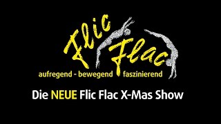 Die NEUE Flic Flac XMas Show in Nürnberg 2015 [upl. by Apollo709]