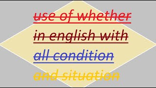 use of whether  how to use of whether  properly use of whether  Whether Correctly use in english [upl. by Rovelli]