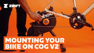 Mounting Your Bike On Cog V2 [upl. by Strickler799]