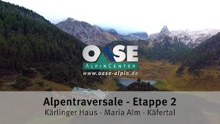 Alpentraversale – Die Alpenüberquerung vom Königsee zu den Drei Zinnen  Etappe 2 [upl. by Eus904]