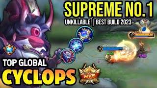 CYCLOPS BEST BUILD 2023  TOP GLOBAL CYCLOPS GAMEPLAY  MOBILE LEGENDS✓ [upl. by Norad]