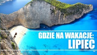 Gdzie na wakacje lipiec  Travelplanetpl [upl. by Calloway]