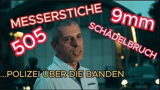 MESSERSTICHE SCHÄDELBRUCH 9mm  Polizei über die quotBandenkriminalitätquot [upl. by Bernie536]