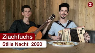 Ziachfuchs – Stille Nacht 2020 🎄️⭐ [upl. by Schlenger906]