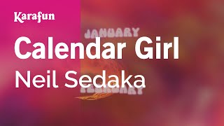 Calendar Girl  Neil Sedaka  Karaoke Version  KaraFun [upl. by Eiram]