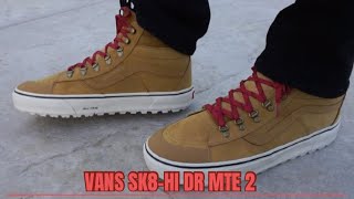 VANS SK8 HI DR MTE 2  REVIEW [upl. by Akenahs]