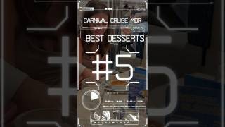 SWEETEST Carnival Cruise Desserts [upl. by Fayre]