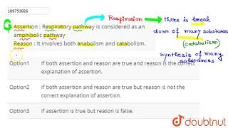 Assertion  Respiratory pathway is considered as an amphibolic pathway Reason [upl. by Huberty]