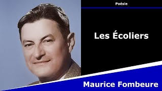 Les Écoliers  Poésie  Maurice Fombeure [upl. by Bathesda]