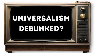 Universalism Debunked [upl. by Doniv]