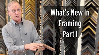 Whats New In Custom Framing  Part I [upl. by David905]