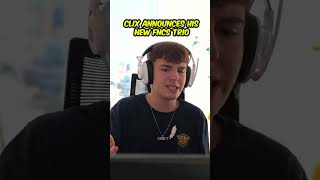 Clix ANNOUNCES his NEW FNCS trio 🏆 [upl. by Elyad]