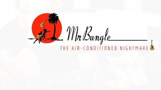 Mr Bungle  The AirConditioned Nightmare Acoustic [upl. by Berg]