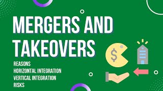 Mergers and takeovers [upl. by Reitman]