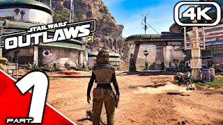 STAR WARS OUTLAWS Gameplay Walkthrough Part 1 4K 60FPS No Commentary [upl. by Ahsikyt]