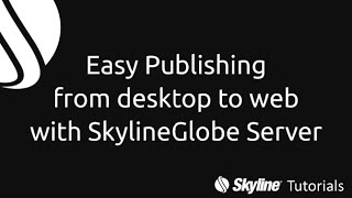 TerraExplorer  Easy publishing from desktop to web with SkylineGlobe Server [upl. by Kerrill]