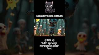 Meekahs the Queen of Spooky Halloween Fun  Nursery Rhyme [upl. by Harvison33]