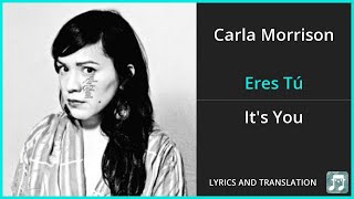 Carla Morrison  Eres Tú Lyrics English Translation  Spanish and English Dual Lyrics  Subtitles [upl. by Levan]