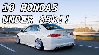 11 Cool amp Reliable Hondas For Less Than 5k [upl. by Salvay613]