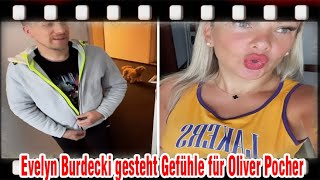 Evelyn Burdecki gesteht Gefühle für Oliver Pocher [upl. by Bowen211]