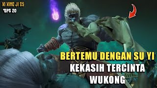 Wukong Menang Raja Alam Baka Meninggoy‼️ Xi Xing Ji Season 5 Episode 20 Preview amp Spoiler ‼️ [upl. by Aisatsan388]