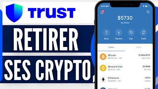 Comment Retirer Ses Crypto Sur Trust Wallet  Comment Faire Le Retrait Sur Trust Wallet [upl. by Reinold844]