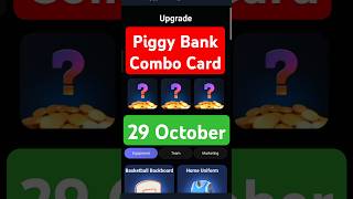 Piggy Bank Combo Card  Piggy Bank today Combo Card  29 October Piggy Bank Combo  piggybank [upl. by Kired]