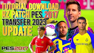 CARA DOWNLOAD PATCH PES TERBARU 2023 Tutorial Download RZ Patch PES 2017 New Update Season 2023 [upl. by Morgan]