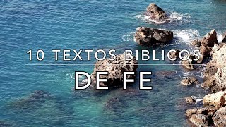 10 TEXTOS BIBLICOS DE FE [upl. by Nage467]