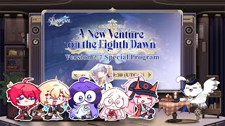 Honkai Star Rail EN VAs Watch Party  27 Special Program quotA New Venture on the Eighth Dawnquot [upl. by Kimon]