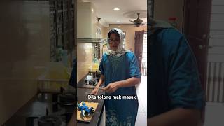 Kenapa mak selalu garang kat dapur [upl. by Rebna]