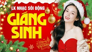 LK Nhạc Noel Remix Nhạc Giáng Sinh Sôi Động Ngập Tràn Không Khí  Đón Giáng Sinh Và Năm Mới 2025 5 [upl. by Aryas]