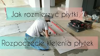 5 Jak zacząć układanie płytek [upl. by Yffub379]