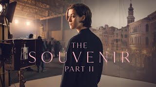 THE SOUVENIR PART II  On DVD Bluray amp Digital now [upl. by Moffit]