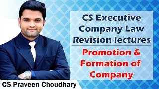 CS Executive Company Law Revision Lectures  Formation of Company [upl. by Idleman]