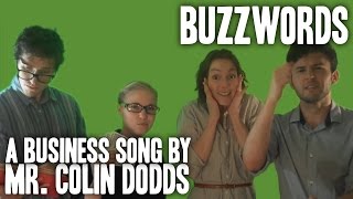 Colin Dodds  Buzzwords Business Song [upl. by Derman733]