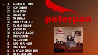 Peterpan Sebuah Nama Sebuah Cerita Full Album [upl. by Buckie]