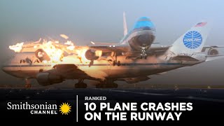 10 Intense Plane Crashes on the Runway  Smithsonian Channel [upl. by Nodnahs705]