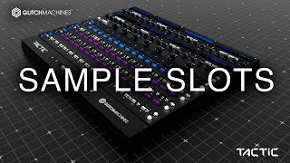 Glitchmachines  Tactic  03 Sample Slots [upl. by Mountfort559]