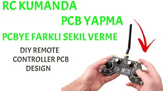 EasyEDA İle pcbtasarım 16  PCB ye Şekil Verme  RC Araç Kumanda PCB si Yapma [upl. by Myriam]