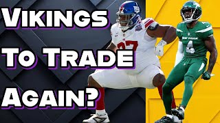 Could Vikings Make Another Trade [upl. by Hplar461]