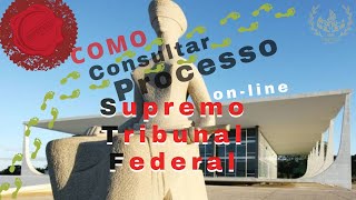 Como consultar processo no Supremo Tribunal Federal STF [upl. by Francie766]