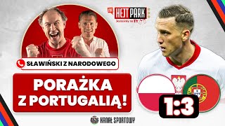 POLSKA – PORTUGALIA 13 PORAŻKA NA NARODOWYM ANALIZA I OCENY HEJT PARK JESTEŚMY NA TY [upl. by Otrevire]