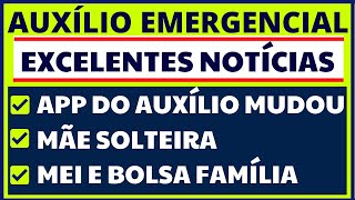 URGENTE APP AUXÃLIO EMERGENCIAL ATUALIZADO  MÃƒE SOLTEIRA MEI E BOLSA FAMÃLIA VALOR E PARCELAS [upl. by Shaver]