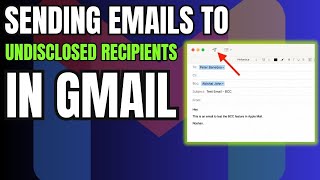 How to Send an Email to Undisclosed Recipients From Gmail [upl. by Naesal]