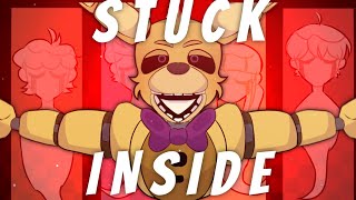 STUCK INSIDE  ORIGINAL ANIMATION MEME  FNAF MOVIE [upl. by Ardnwahs]