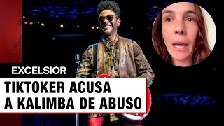 Tiktoker acusa a Kalimba de presuntamente haber abusado de ella y de su amiga [upl. by Oak]