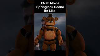 FNaF Movie Springlock Scene Be Like You Cant Defeat Me MEME  FNaF Movie MEME [upl. by Attenad394]