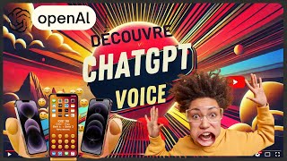 Nouveautés ChatGPT  nouveau mode vocal gratuit pour tous [upl. by Sirotek12]