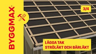 Lägga tak del 3 ströläkt och bärläkt [upl. by Keeton]